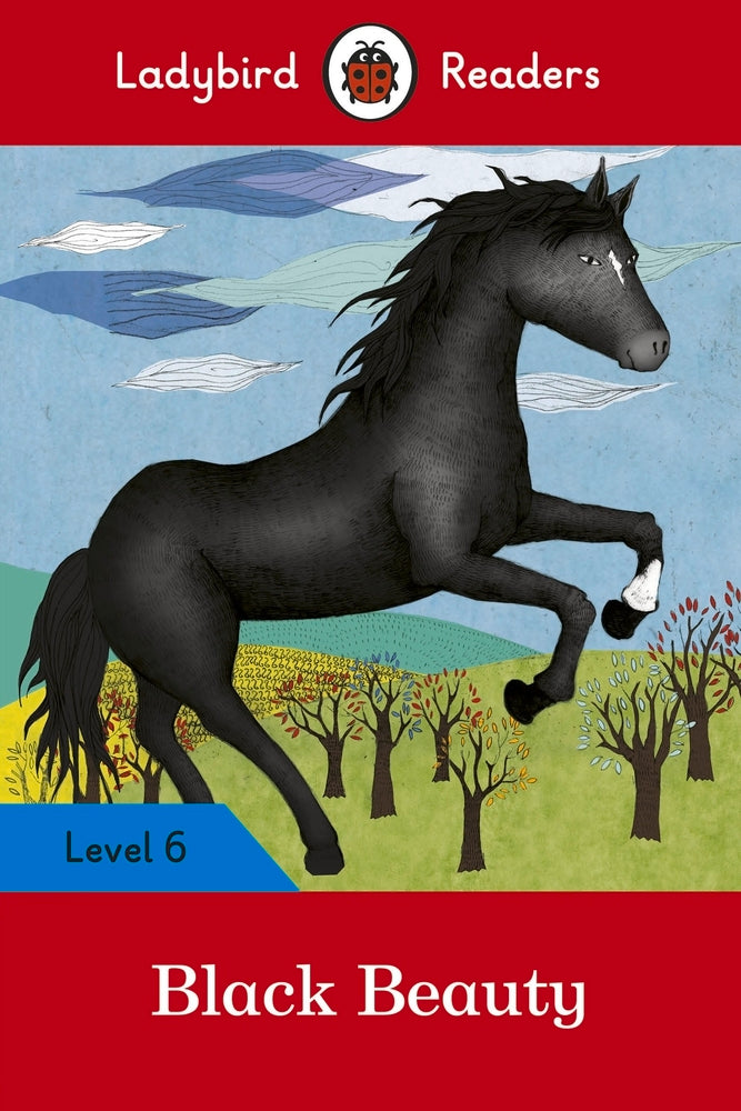 Book cover of Black Beauty: Level 6 by Ladybird Books