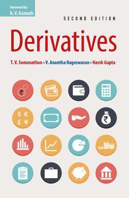 Book cover of Derivatives by T.V. Somanathan, V. Anantha Nageswaran, Harsh Gupta
