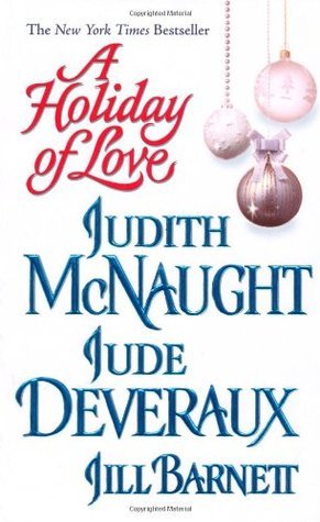 Book cover of A Holiday of Love: Miracles / Change of Heart / Daniel and the Angel / Hark! The Herald by Judith / Deveraux McNaught