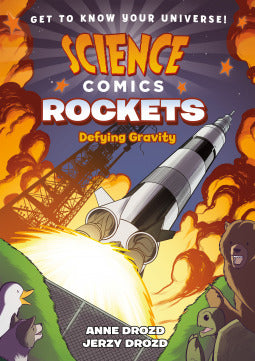 Book cover of Rockets: Defying Gravity by Anne Drozd, Jerzy Drozd, Emily Lakdawalla (Introduction)