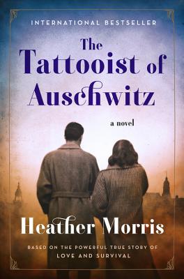 Book cover of The Tattooist Of Auschwitz by Heather Morris