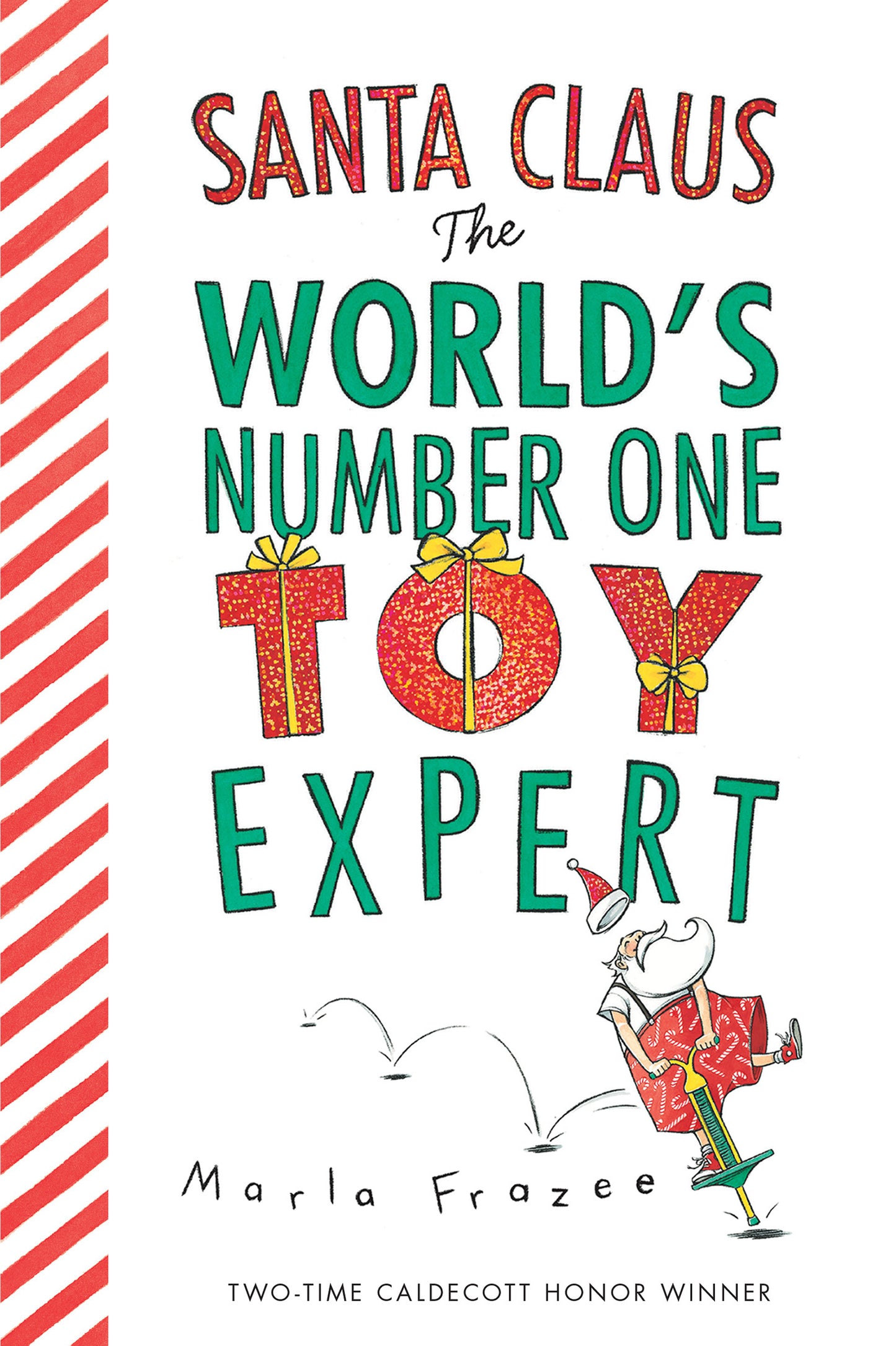 Book cover of Santa Claus: The World's Number One Toy Expert Board Book: A Christmas Holiday Book For Kids by Marla Frazee