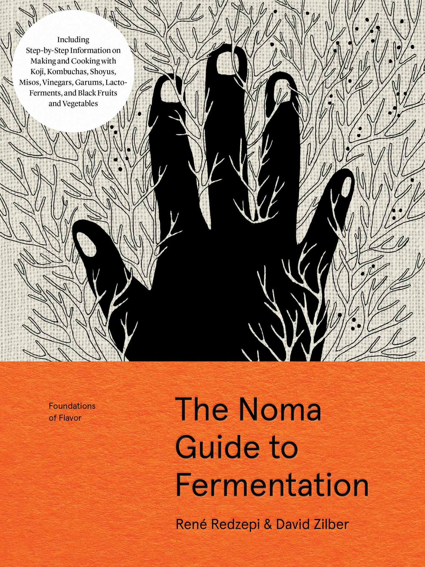 Book cover of Foundations Of Flavor: The Noma Guide To Fermentation by René Redzepi, David Zilber