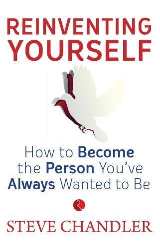 Book cover of Reinventing Yourself by Steve Chandler
