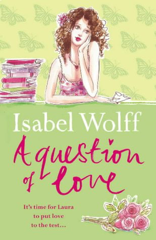 Book cover of A Question of Love by Isabel Wolff