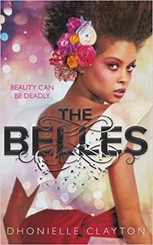 Book cover of The Belles by Dhonielle Clayton
