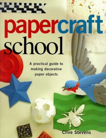 Book cover of Paper Craft School by Clive Stevens