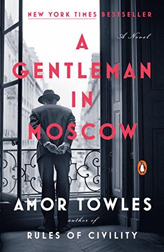 Book cover of A Gentleman In Moscow by Towles Amor