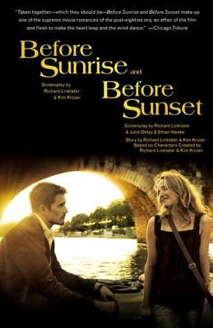 Book cover of Before Sunrise & Before Sunset: Two Screenplays by Richard Linklater (Screenwriter), Kim Krizan
