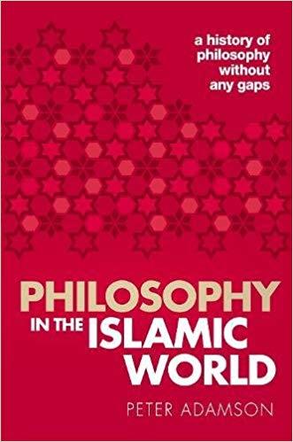 Book cover of Philosophy In The Islamic World by Peter S. Adamson