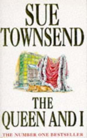 Book cover of The Queen And I by Sue Townsend