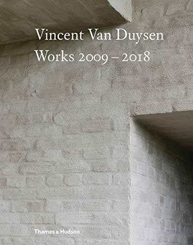 Book cover of Vincent Van Duysen 2009-2018 by Julianne Moore (Foreword), Nicola di Battista (Preface)