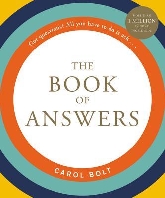 Book cover of The Book Of Answers by Carol Bolt