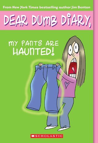 Book cover of My Pants Are Haunted by Jim Benton