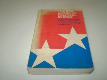 Book cover of New American Political System by Anthony  King