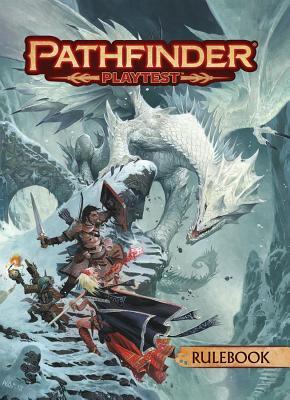 Book cover of Pathfinder Playtest Rulebook by Logan Bonner, Jason Bulmahn, Stephen Radney-MacFarland, Mark Seifter