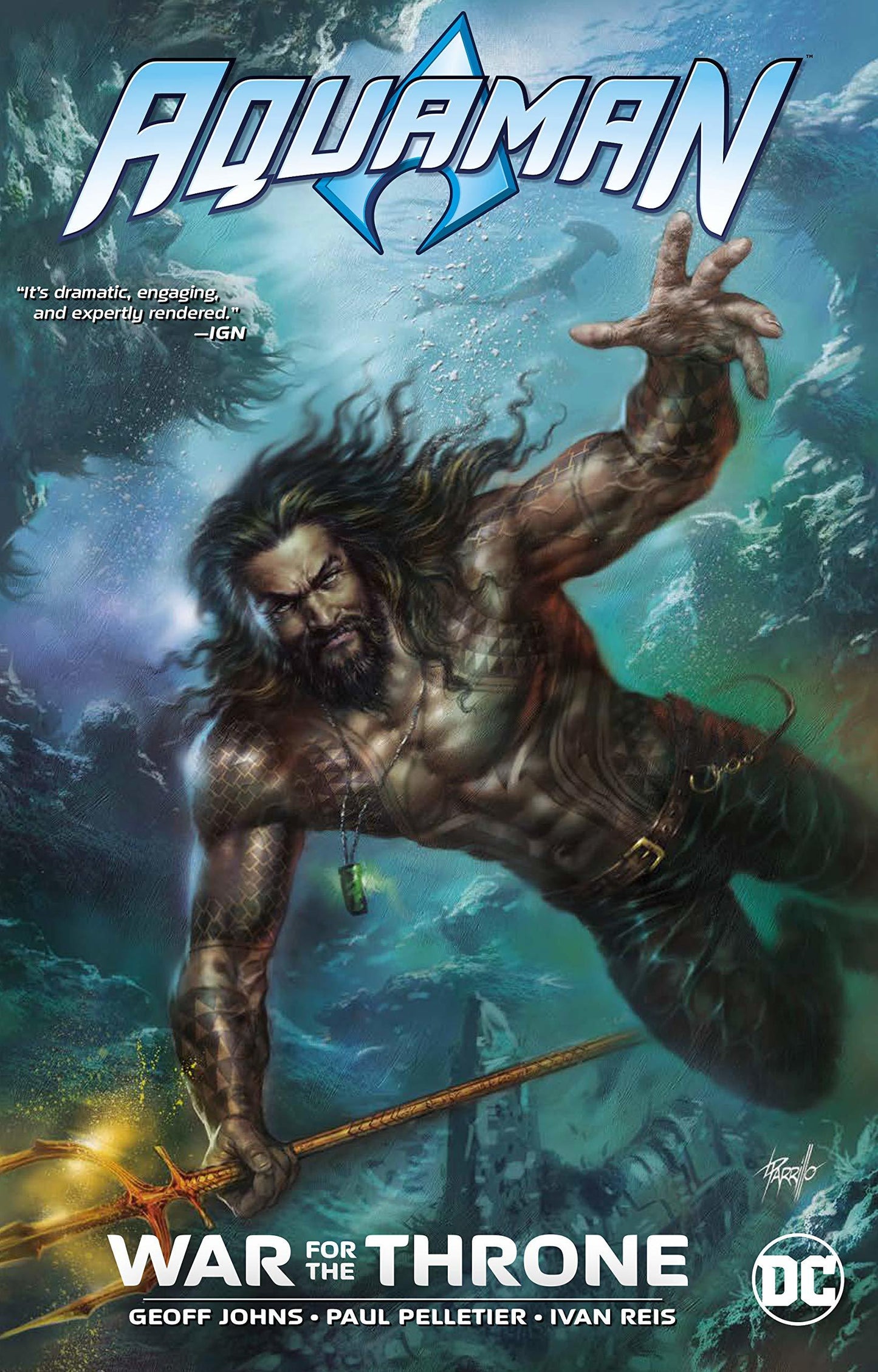 Book cover of Aquaman: War for the Throne by Geoff Johns (Writer), Ivan Reis (Illus.)