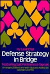 Book cover of Defense Strategy in Bridge: Featuring Suit-Preference Signals by Hy Lavinthal