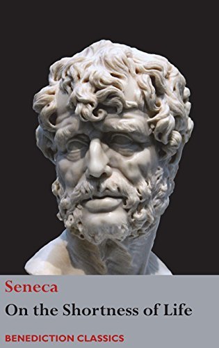 Book cover of On The Shortness Of Life by Seneca, John W. Basore (Trans.)