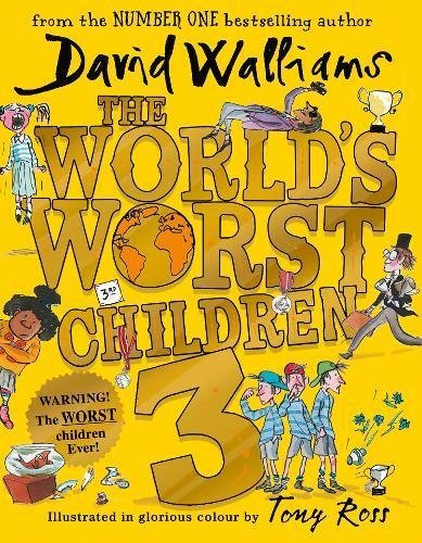 Book cover of The World'S Worst Children 3 by David Walliams