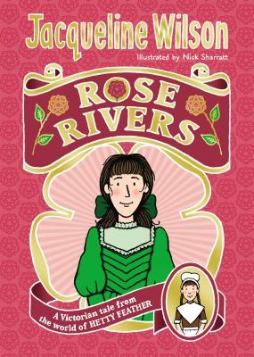 Book cover of Rose Rivers by Jacqueline Wilson
