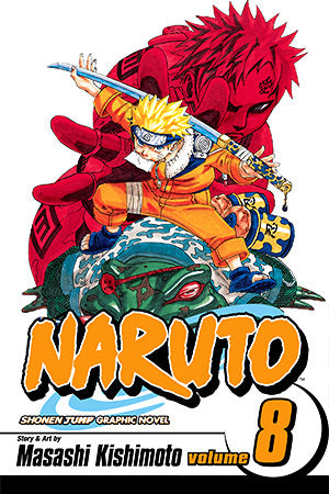 Book cover of Naruto, Vol. 08: Life-and-Death Battles by Masashi Kishimoto