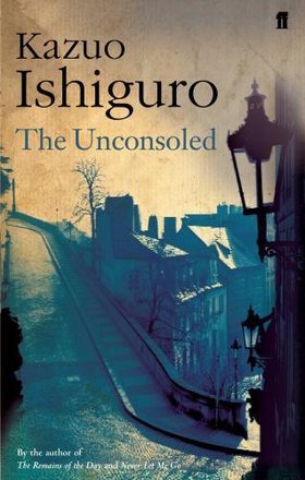 Book cover of The Unconsoled by Kazuo Ishiguro