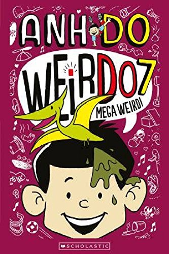 Book cover of Mega Weird by Anh Do