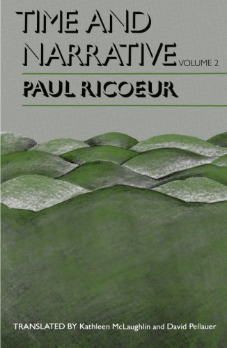 Book cover of Time And Narrative, Volume 2 by Paul Ricœur, Kathleen McLaughlin (Trans.), David Pellauer (Trans.)