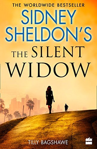 Book cover of Sidney Sheldon's The Silent Widow by Tilly Bagshawe, Sidney Sheldon