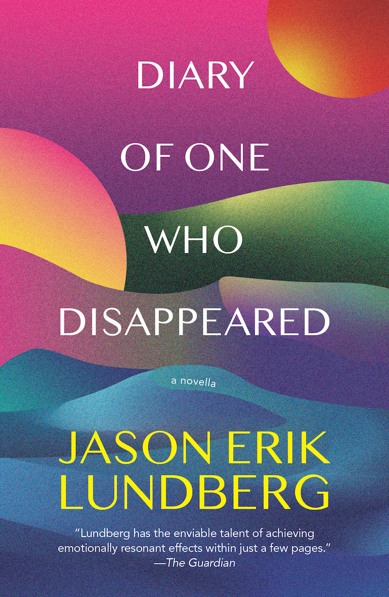 Book cover of Diary Of One Who Disappeared by Jason Erik Lundberg