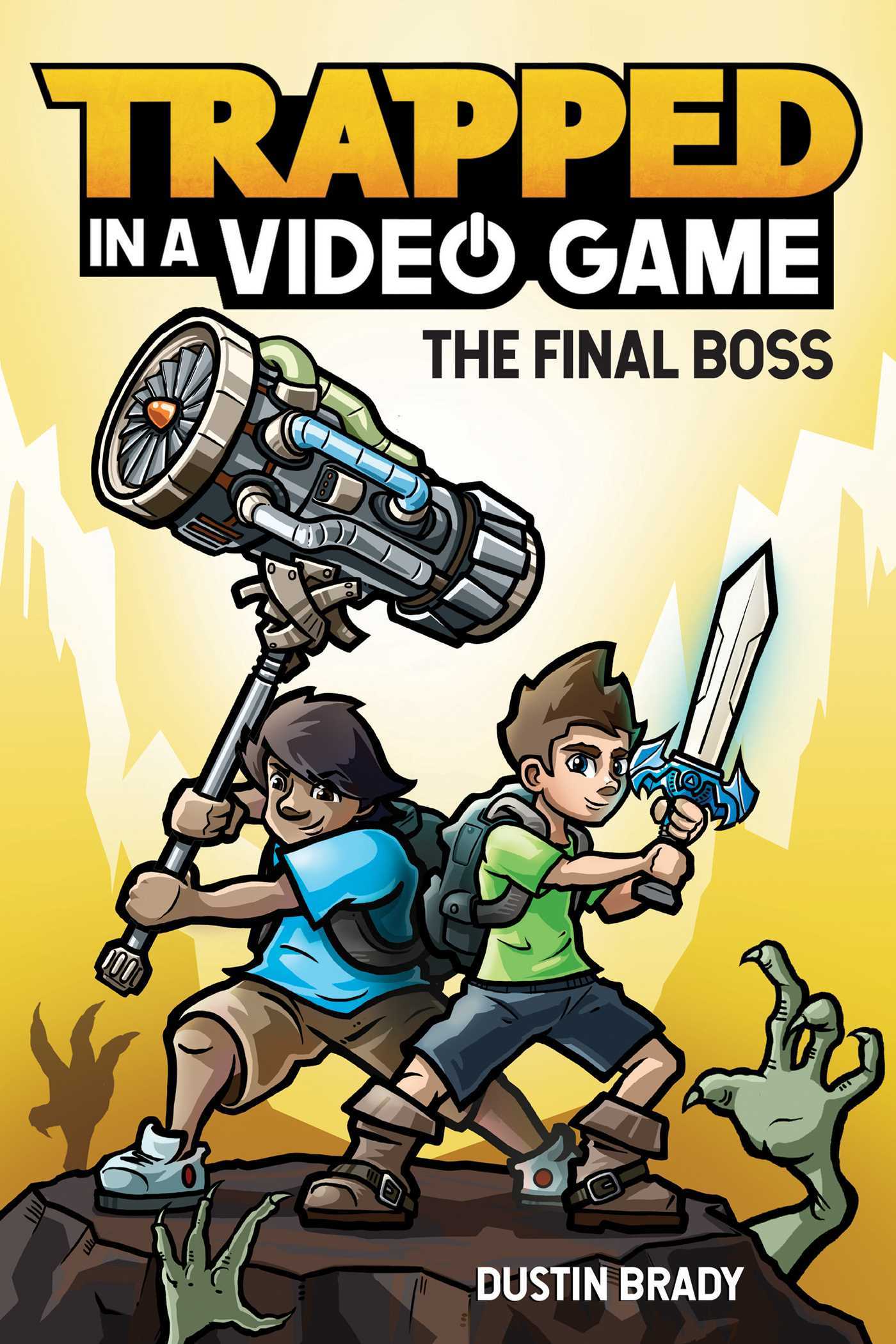 Book cover of Trapped In A Video Game: The Final Boss by Dustin Brady, Jesse Brady