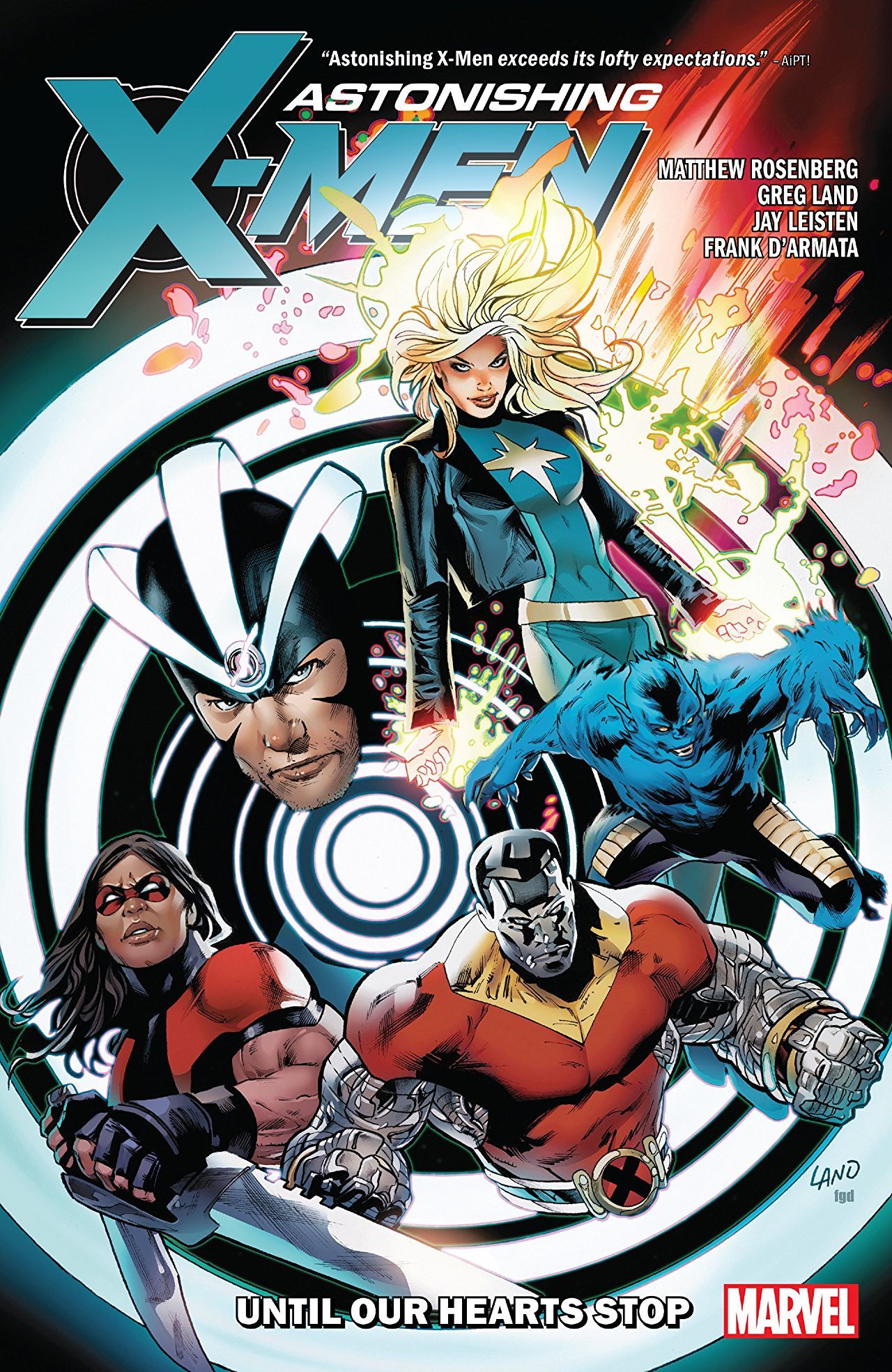 Book cover of Astonishing X-Men, Vol. 3: Until Our Hearts Stop by Matthew Rosenberg (Writer), Greg Land (Artist)