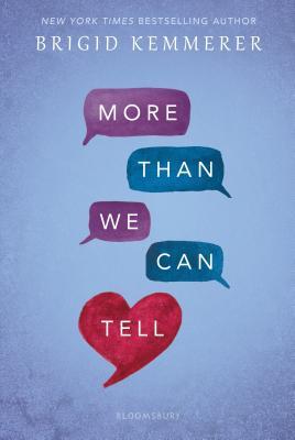 Book cover of More Than We Can Tell by Brigid Kemmerer