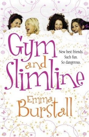 Book cover of Gym And Slimline by Emma Burstall