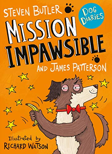 Book cover of Mission Impawsible by James Patterson, Steven Butler, Richard Watson (Illus.)