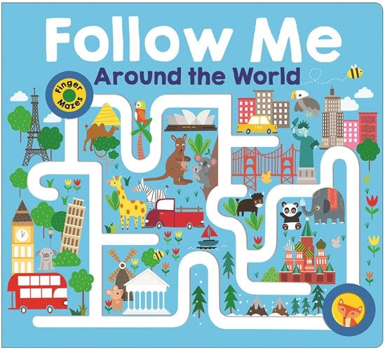 Book cover of Follow Me Around The World by Roger Priddy