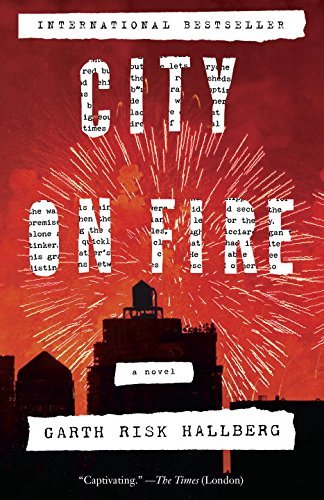 Book cover of City On Fire by Garth Risk Hallberg