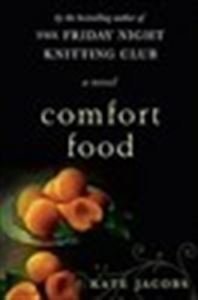 Book cover of Comfort Food by Kate Jacobs