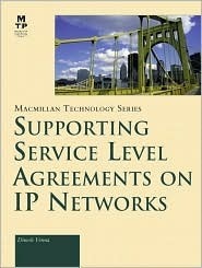 Book cover of Supporting Service Level Agreements on Ip Networks by Dinesh C. Verma