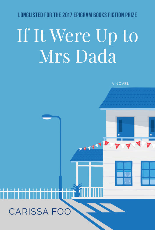 Book cover of If It Were Up to Mrs Dada by Carissa Foo