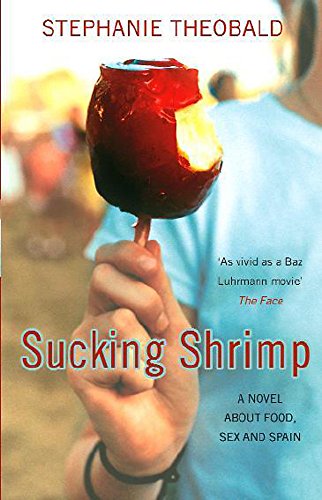 Book cover of Sucking Shrimp by Stephanie Theobald