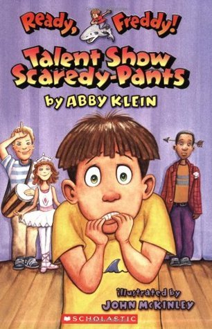 Book cover of Talent Show Scardey-Pants by Abby Klein, John McKinley (Illus.)