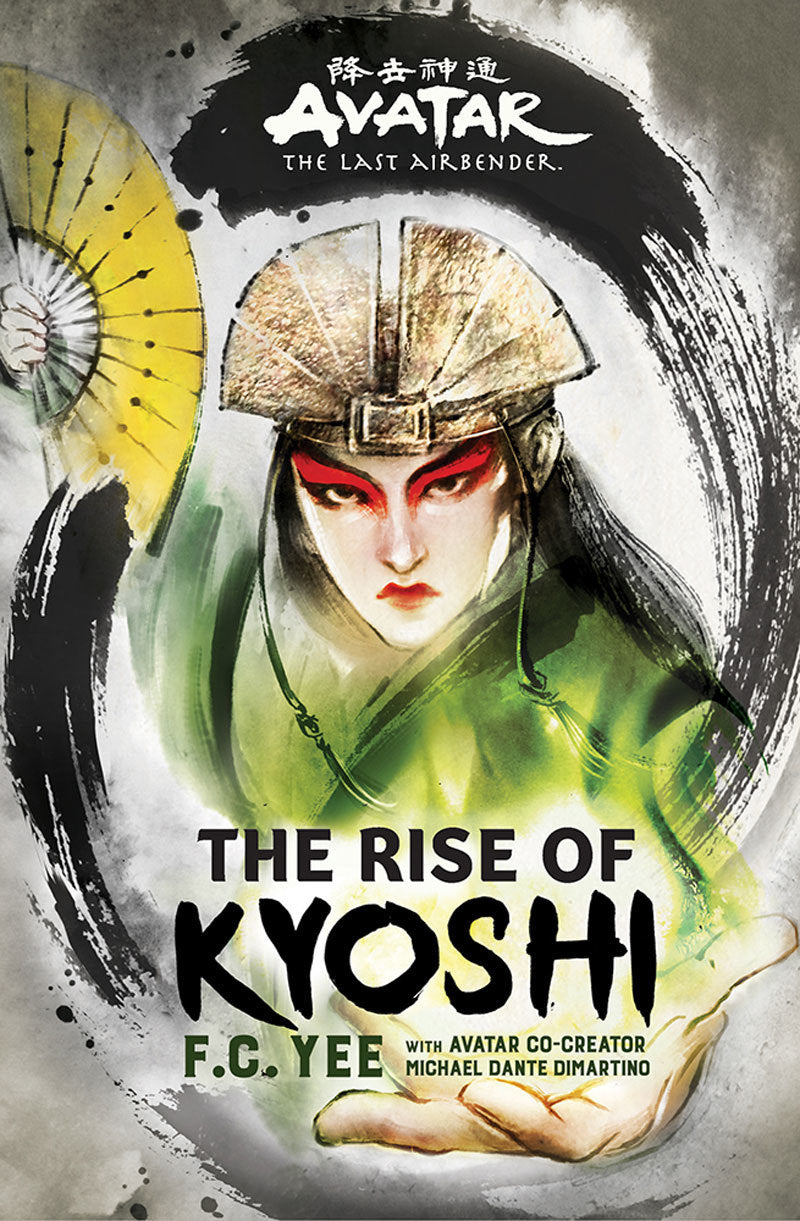 Book cover of The Rise of Kyoshi by F.C. Yee, Michael Dante DiMartino