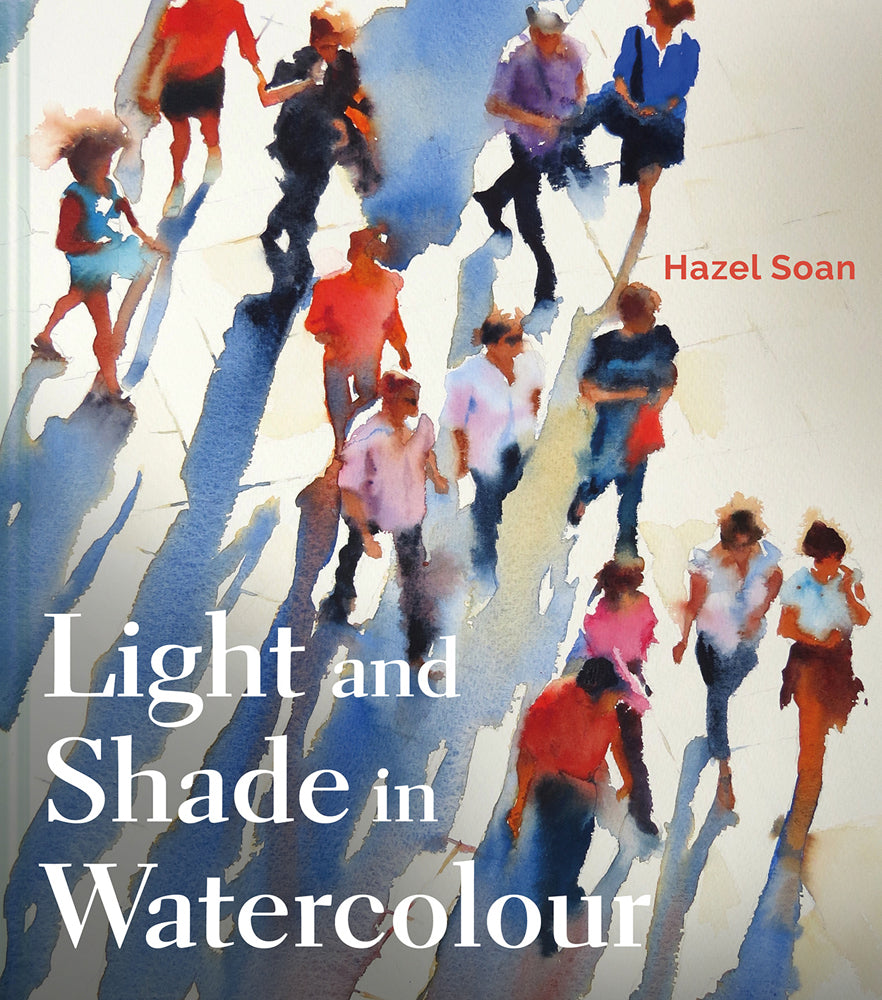 Book cover of Light And Shade In Watercolour by Hazel Soan