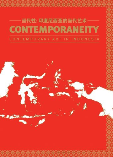 Book cover of Contemporaneity: Contemporary Art of Indonesia by Arahmaiani (Contrib.), Wimo Ambala Bayang (Contrib.), Edwin (Contrib.), F. X. Harsono (Contrib.), Budi Kustarto (Contrib.)