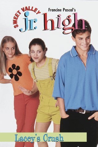 Book cover of Lacey's Crush by Francine Pascal (Creator), Jamie Suzanne