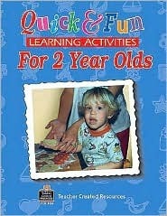 Book cover of Quick & Fun Learning Activities For 2 Year Olds by Ina Massler Levin