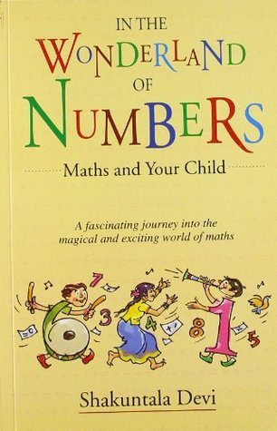Book cover of In The Wonderland Of Numbers by Shakuntala Devi
