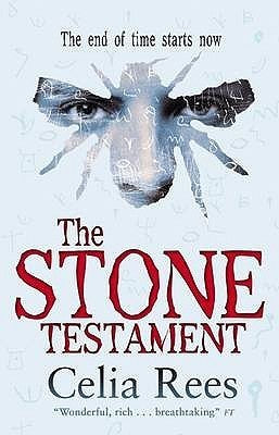 Book cover of The Stone Testament by Celia Rees